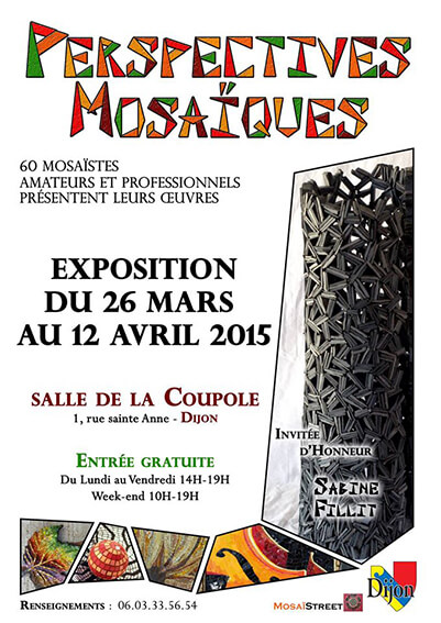 Mosaïque exposition - Perspectives Mosaïques Dijon - mars, avril 2015